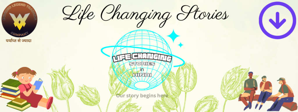 Best Life Changing 100 Stories In Hindi